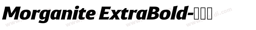 Morganite ExtraBold字体转换